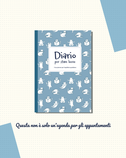 Diario per stare bene: il planner per l'equilibrio quotidiano